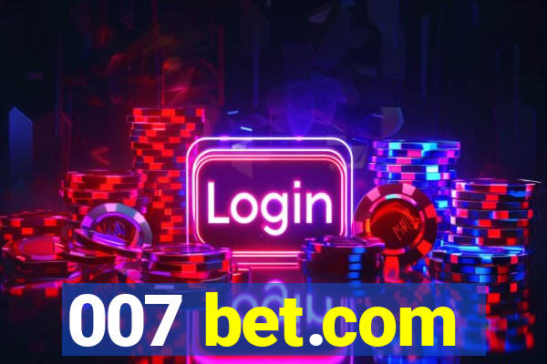 007 bet.com